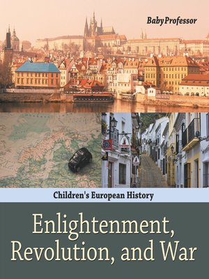 cover image of Enlightenment, Revolution, and War--Children's European History